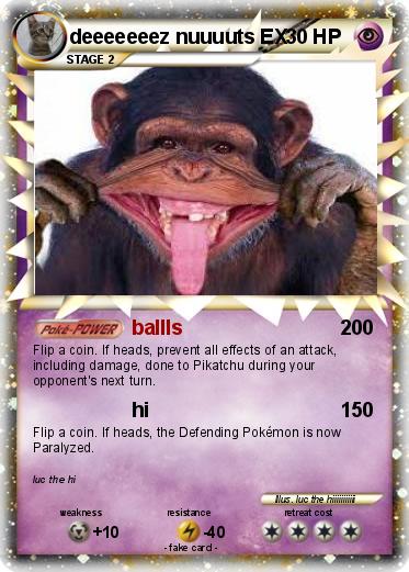 Pokemon deeeeeeez nuuuuts EX