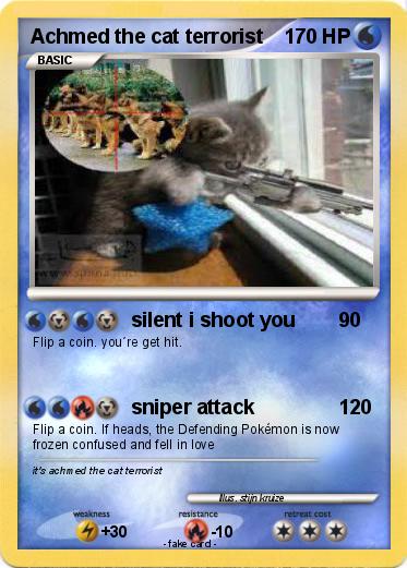 Pokemon Achmed the cat terrorist