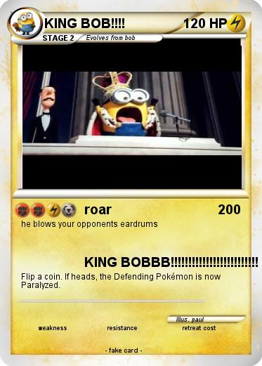 Pokemon KING BOB!!!!