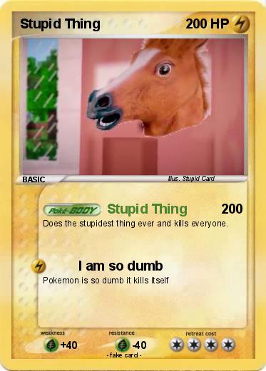 Pokemon Stupid Thing