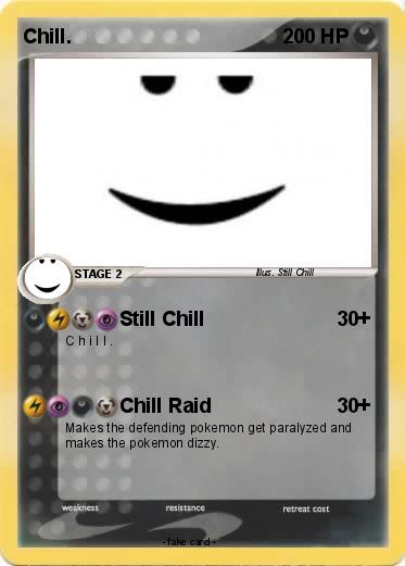 Pokemon Chill.
