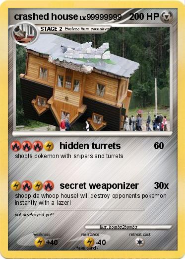 Pokemon crashed house