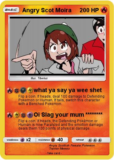 Pokemon Angry Scot Moira