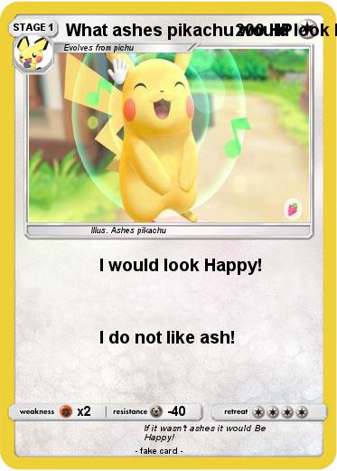 Pokemon What ashes pikachu would look like if it waset his