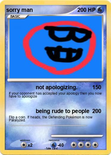 Pokemon sorry man