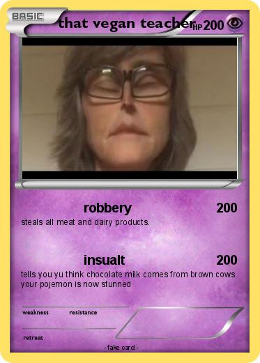 Pokemon that vegan teacher