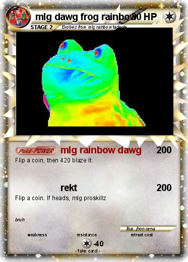 Pokemon mlg dawg frog rainbow