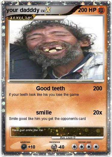 Pokemon your dadddy