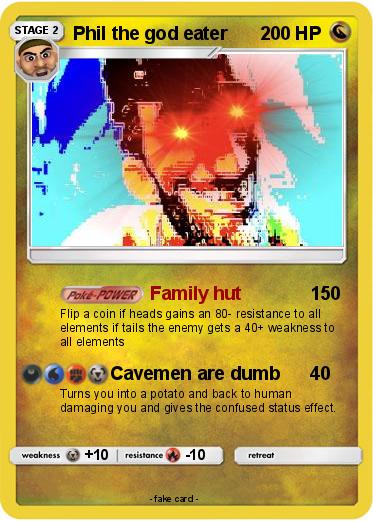 Pokemon Phil the god eater