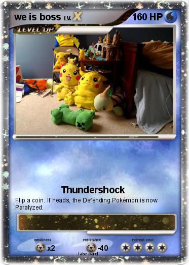 Pokemon we is boss