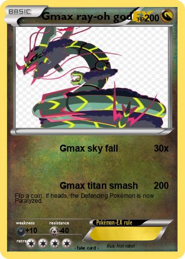 Pokemon Gmax ray-oh god