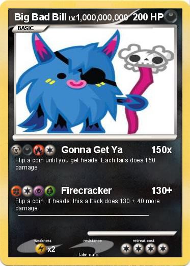 Pokemon Big Bad Bill