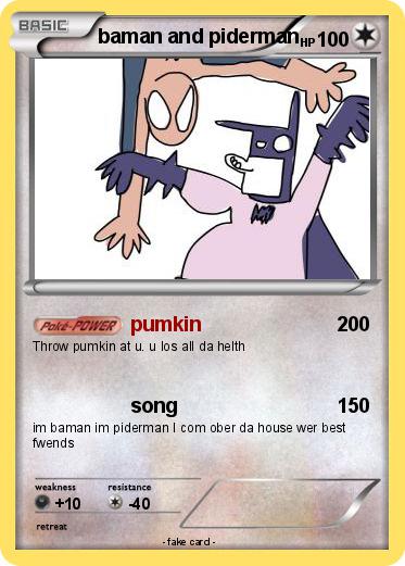 Pokemon baman and piderman