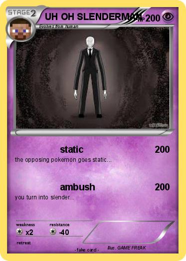 Pokemon UH OH SLENDERMAN