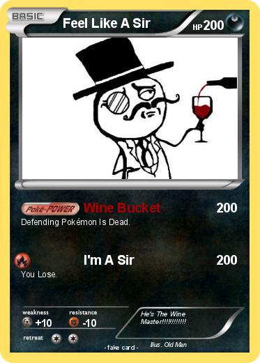 Pokemon Feel Like A Sir