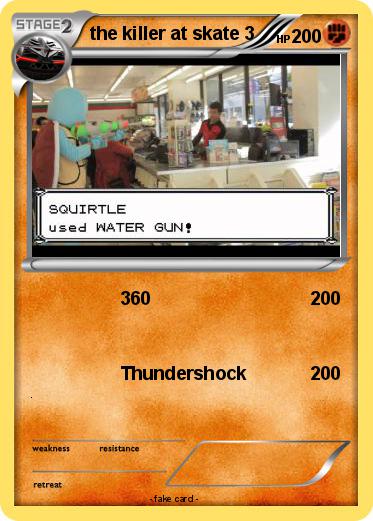 Pokemon the killer at skate 3