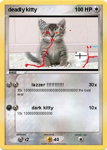 Pokemon deadly kitty