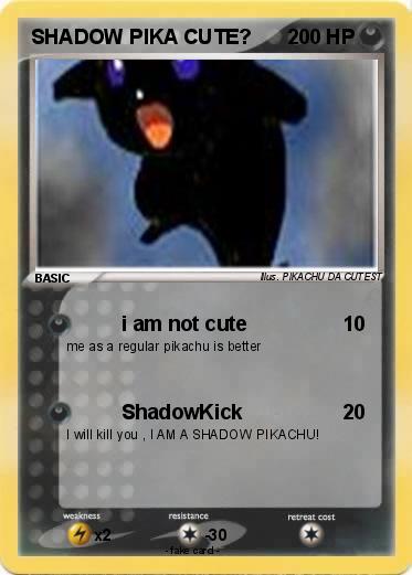 Pokemon SHADOW PIKA CUTE?