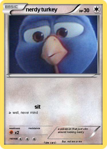 Pokemon nerdy turkey