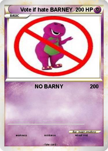 Pokemon Vote if hate BARNEY