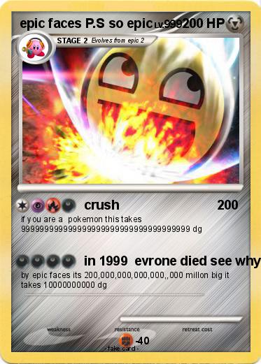 Pokemon epic faces P.S so epic