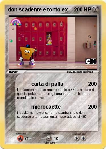 Pokemon don scadente e tonto ex