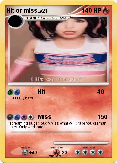 Pokemon Hit or miss