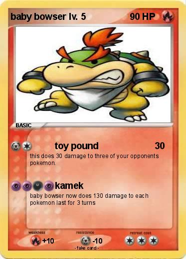 Pokemon baby bowser lv. 5