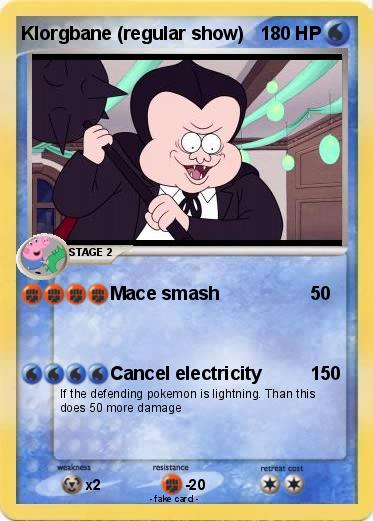 Pokemon Klorgbane (regular show)