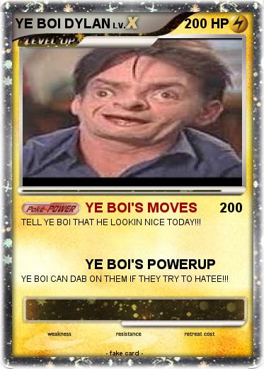 Pokemon YE BOI DYLAN