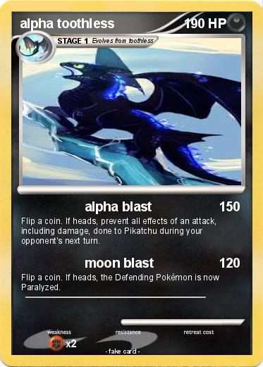 Pokemon alpha toothless