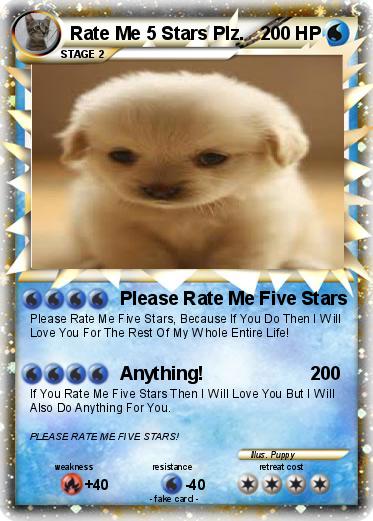 Pokemon Rate Me 5 Stars Plz.