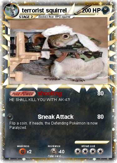 Pokemon terrorist squirrel