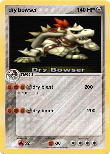 Pokemon dry bowser