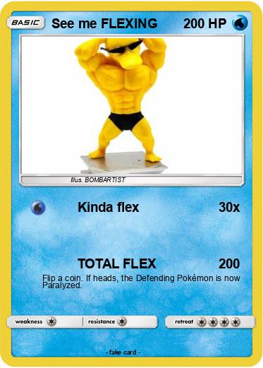 Pokemon See me FLEXING