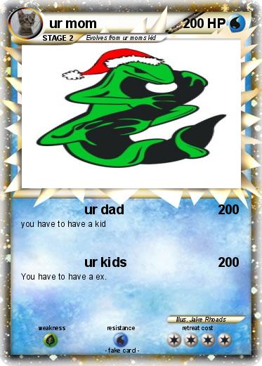 Pokemon ur mom