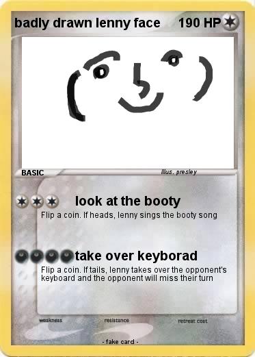 Pokemon badly drawn lenny face
