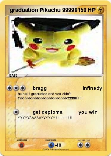 Pokemon  graduation Pikachu 99999