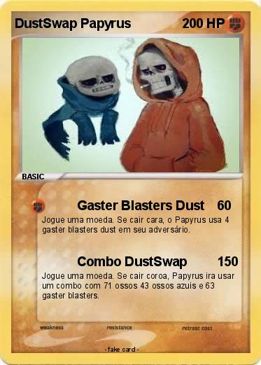 Pokemon DustSwap Papyrus