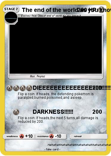 Pokemon The end of the world as you know it