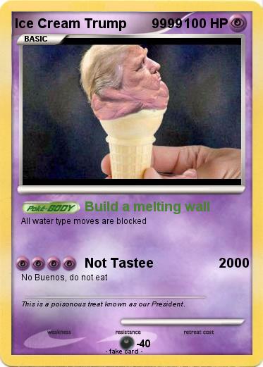 Pokemon Ice Cream Trump       9999