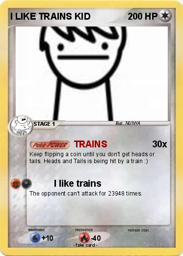 Pokemon I LIKE TRAINS KID