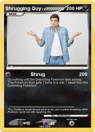 Pokemon Shrugging Guy