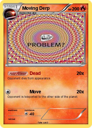 Pokemon Moving Derp