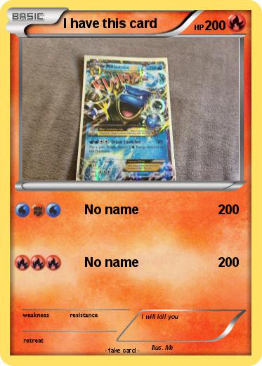 Pokemon I have this card