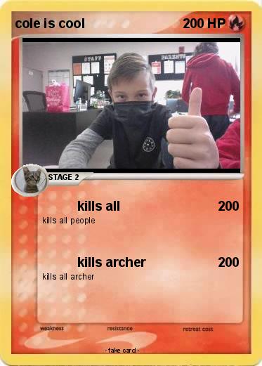 Pokemon cole is cool