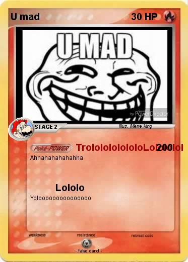 Pokemon U mad