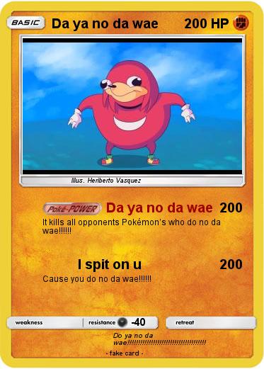 Pokemon Da ya no da wae