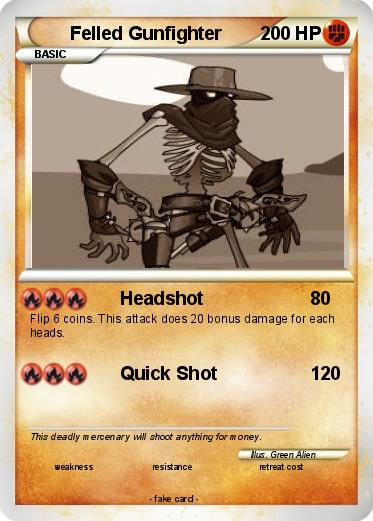 Pokemon Felled Gunfighter