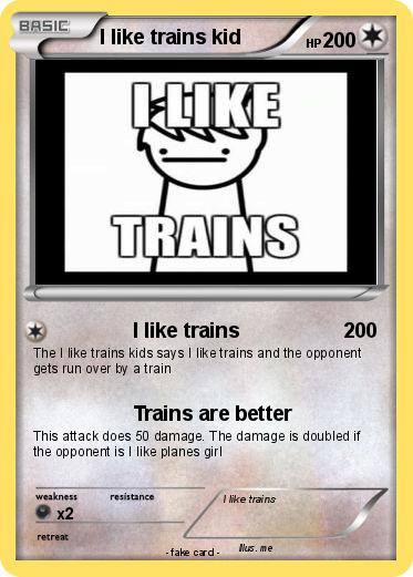 Pokemon I like trains kid